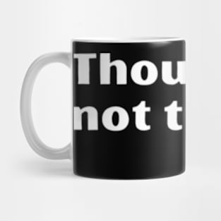 Thou Shall Not Try Me Mug